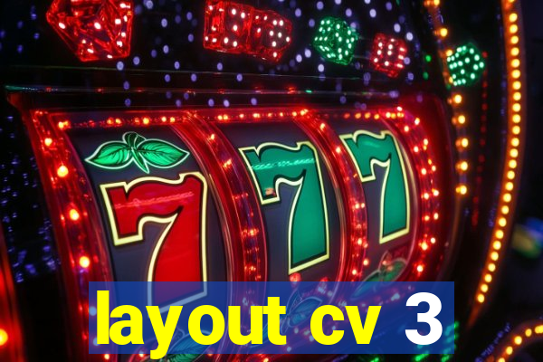 layout cv 3